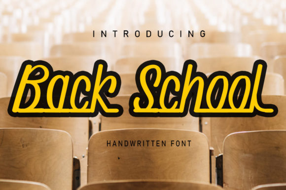 Back School: A Handwritten Font with Personality